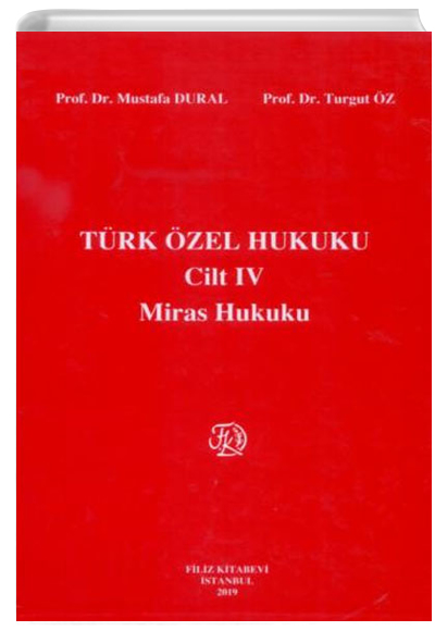 Trk zel Hukuku Cilt IV Miras Hukuku Filiz Kitabevi