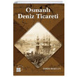 Osmanl Deniz Ticareti dris Bostan Kre Yaynlar