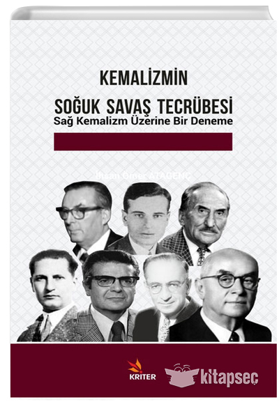 Kemalizm Soğuk Savaş Tecrübesi İhsan Ömer Atagenç Kriter Yayınları