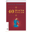 40 Makam 40 Anlam Savaş Ş. Barkçin Ketebe Yayınları