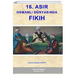 16. Asr Osmanl Dnyasnda Fkh Ahmet Hamdi Furat Yaln Yaynclk
