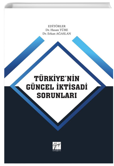 Trkiyenin Gncel ktisadi Sorunlar Gazi Kitabevi