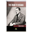 The Road To Oxiana Robert Byron Tropikal Kitap