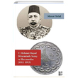 5. Mehmet Reşad Döneminde Saray ve Harcamalar 1911 1913 Mesut Yolal Libra Yayınları