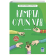 Kampta Oyun Var Selimin Renkli Dünyası 3. Sınıf Okuma Kitabı Serpil Kaya Mavi Kirpi Yayınları