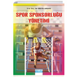 Spor Sponsorluu Ynetimi Metin Argan Detay Yaynclk