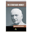 The Stoneware Monkey Richard Austin Freeman Tropikal Kitap