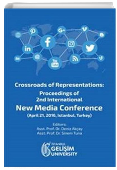 Crossroads of Representations: Proceedings of 2nd International New Media Conference stanbul Geliim niversitesi