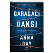 Daraac Dans Anna Day Yabanc Yaynevi
