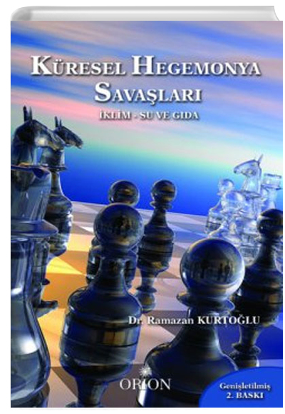 Kresel Hegemonya Savalar Ramazan Kurtolu Orion Kitabevi
