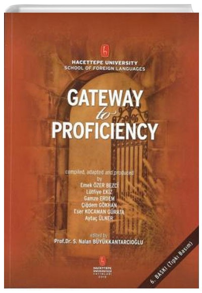 Gateway to Proficiency Nalan Bykkantarcolu Hacettepe Yaynlar