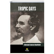 Tropic Days Edmund James Banfield Tropikal Kitap
