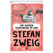 Bir Kadının Yaşamından 24 Saat Stefan Zweig Dokuz Yayınları