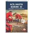 Acil Hasta Bakm III Paramedikler in Temel Yaklamlar Ankara Nobel Tp Kitabevi