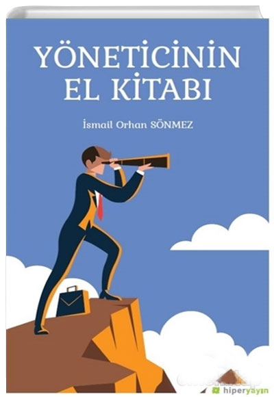 Yneticinin El Kitab smail Orhan Snmez Hiperlink Yaynlar