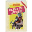 Dolphin The Lifeguard Mevlana dris Vak Vak Yaynlar