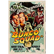 Bunco Squad Poster Melisa Poster