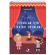 Çocuklar İçin Tiyatro Oyunları Lavinya Öz  Destek Yayınları