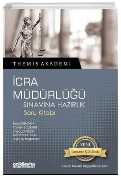 Themis Akademi - İcra Müdürlüğü Sınavına Hazırlık Soru Kitabı On İki Levha Yayınları