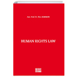 Human Rights Law - İnsan Hakları Hukuku Oniki Levha Yayınları