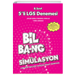 8. Sınıf Simülasyon 5`li LGS Denemesi (BİL-BANG) Ünlü Yayıncılık