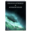 Uranian Astroloji ve Kozmobiyoloji Devrim Dlen Zodyak Astroloji Yaynclk