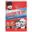Atatürk ve CHP nin Saklı Tarihi Ali Kuzu Yılmaz Basım