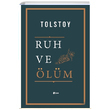 Ruh ve lm Lev Nikolayevi Tolstoy ule Yaynlar