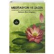 Meditasyon ve Zazen lhan Gngren Yol Yaynlar