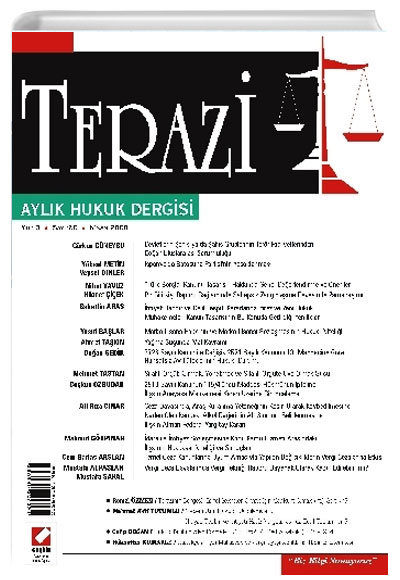 Terazi Aylk Hukuk Dergisi Say:20 Nisan 2008 Nazif Kaak Sekin Yaynevi