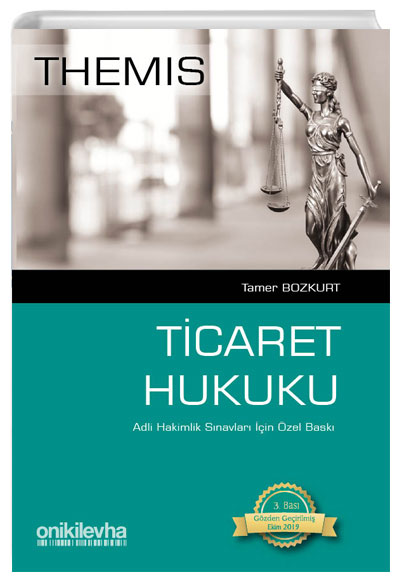 Themis - Ticaret Hukuku Adli Hakimlik Sınavları İçin Özel Baskı Tamer Bozkurt On İki Levha Yayınları