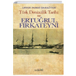 Trk Denizcilik Tarihi ve Erturul Frkateyni Levon Panos Dabayan Yedirenk Kitaplar