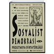Sosyalist Demokrasi ve Proleterya Diktatrl Yazn Yaynclk