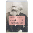 Marksizmin Tarihteki Yeri Ernest Mandel Yazn Yaynclk
