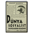 Dnya Sosyalist Devriminin Bugn Ernest Mandel Yazn Yaynclk