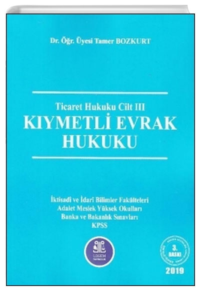 Kymetli Evrak Hukuku Ticaret Hukuku Cilt III Tamer Bozkurt Legem Yaynevi