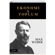 Ekonomi ve Toplum (2 Cilt Takm) Max Weber Yarn Yaynlar