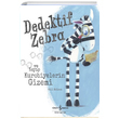 Dedektif Zebra ve Kayp Kurabiyelerin Gizemi Gill Mclean  Bankas Kltr Yaynlar