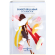 Sunset Grill and Bar Cookbook  Bankas Kltr Yaynlar