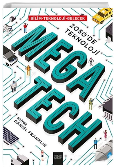 Mega Tech 2050 de Teknoloji Daniel Franklin Siyah Kitap