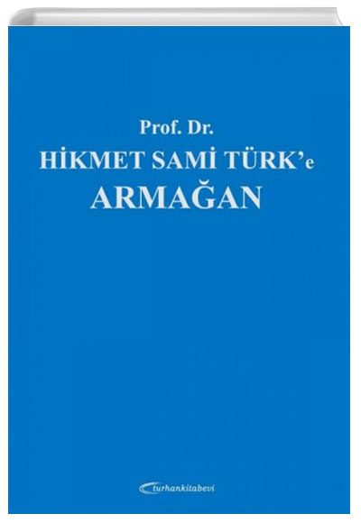 Prof. Dr. Hikmet Sami Trk e Armaan Turhan Kitabevi