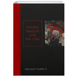 Van Gogh Studies 3 Visions Gauguin and His Time Waanders Publishers