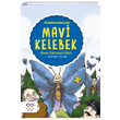 Mavi Kelebek İyi Dünya Fablları Merve Kahraman Öztürk Cezve Çocuk