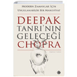 Tanrnn Gelecei Deepak Chopra Doan Novus