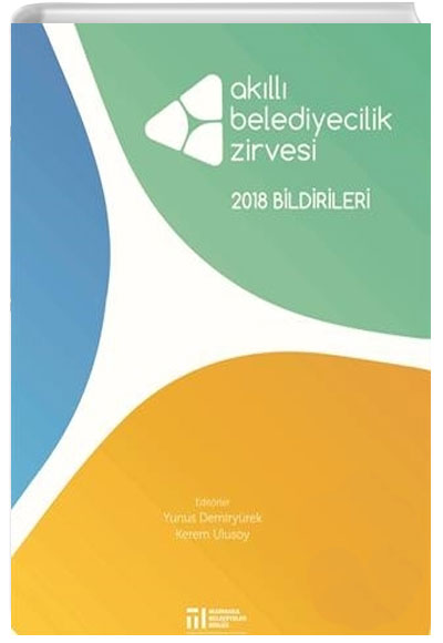 Akll Belediyecilik Zirvesi Bildirileri Marmara Belediyeler Birlii Kltr Yaynlar