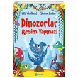 Dinozorlar Resim Yapamaz Pearson Çocuk Kitapları