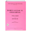 Romen Kaynak ve Eserlerinde Trk Tarihi 1 Kronikler Mehmet Ali Ekrem Trk Tarih Kurumu Yaynlar
