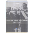 Trkiye sve likileri (1914 1938) Evren Kk Trk Tarih Kurumu Yaynlar