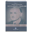 Yeni Kafkasya Yazlar (1923 1927) Mehmet Emin Resulzade Trk Tarih Kurumu Yaynlar