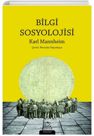 Bilgi Sosyolojisi Karl Mannheim Pinhan Yaynclk
